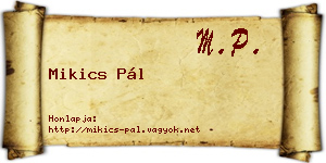 Mikics Pál névjegykártya
